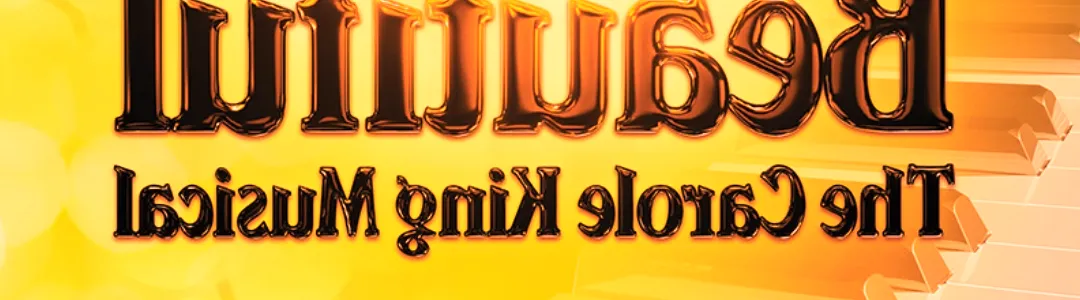 Beautiful: The Carole King Musical